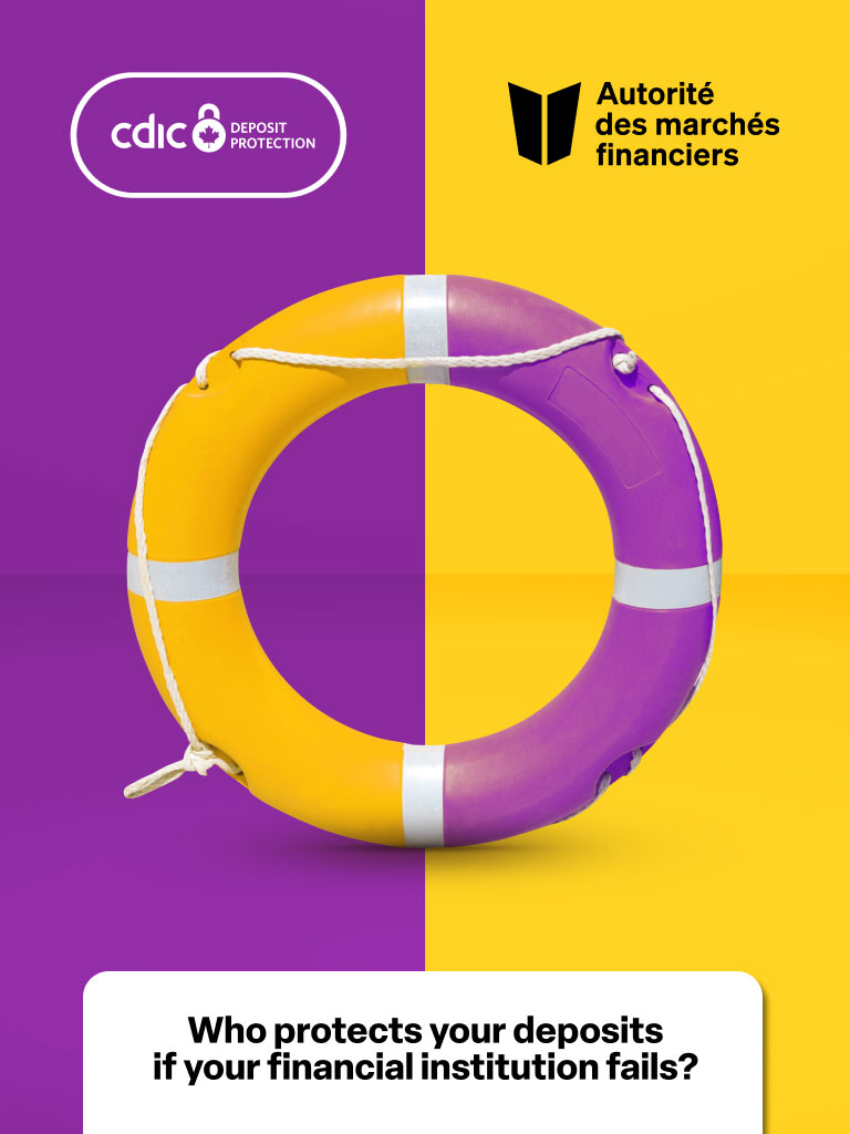 CDIC Deposit Protection | Autorité des marchés financiers | Who protects your deposits if your financial institution fails?